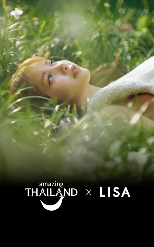Lisa代言泰国旅游宣传片引爆全球,Amazing Thailand x Lisa 揭秘治愈系旅行