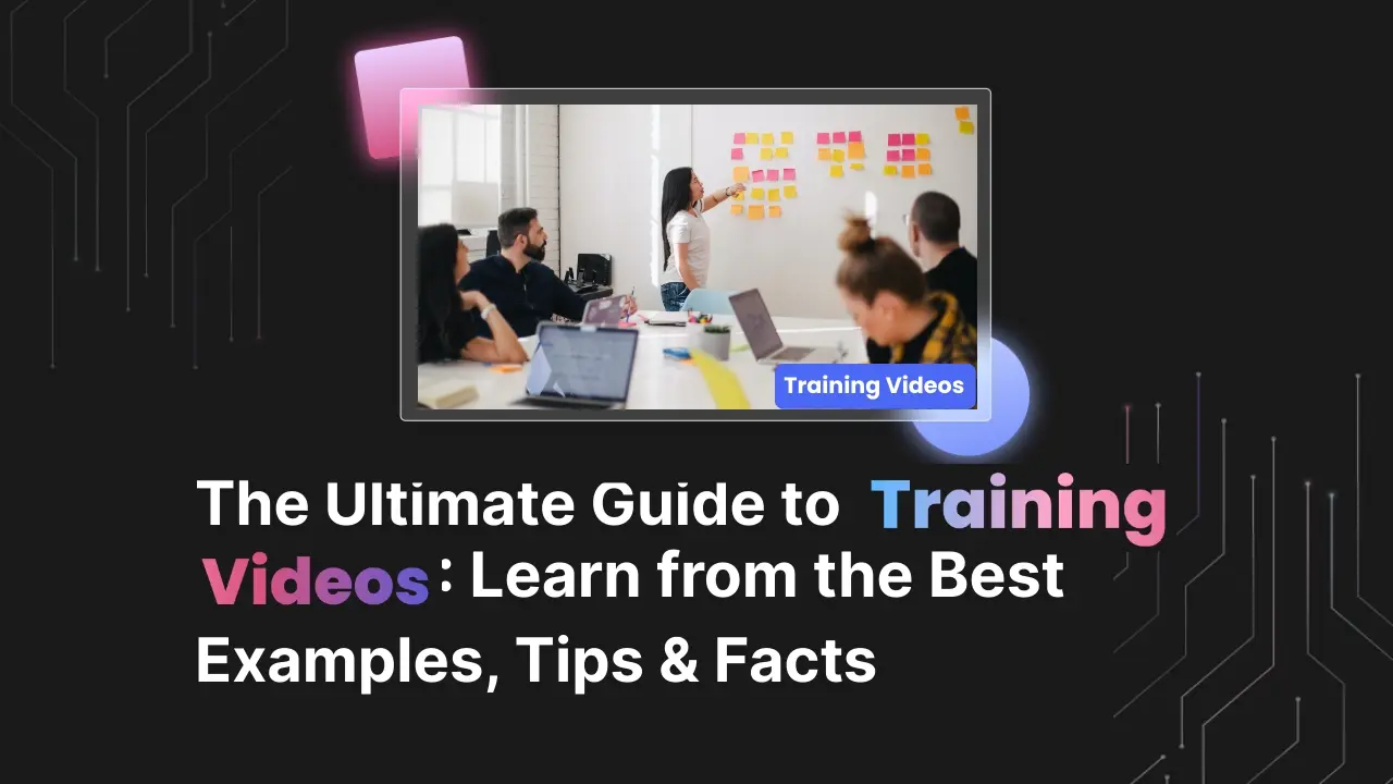 How to Make Effective Training Videos: The Ultimate 2024 AI Guide